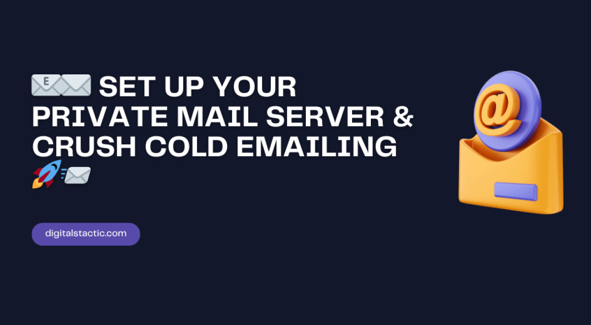 📧✉️ Set Up Your Private Mail Server & Crush Cold Emailing 🚀📨